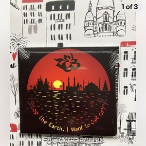 Stop The Earth, I Want To Get Off!